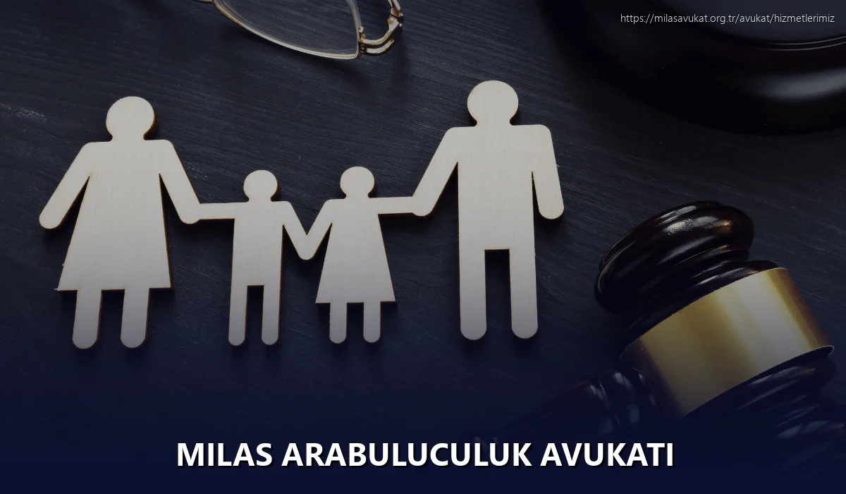 Milas Arabuluculuk Avukatı