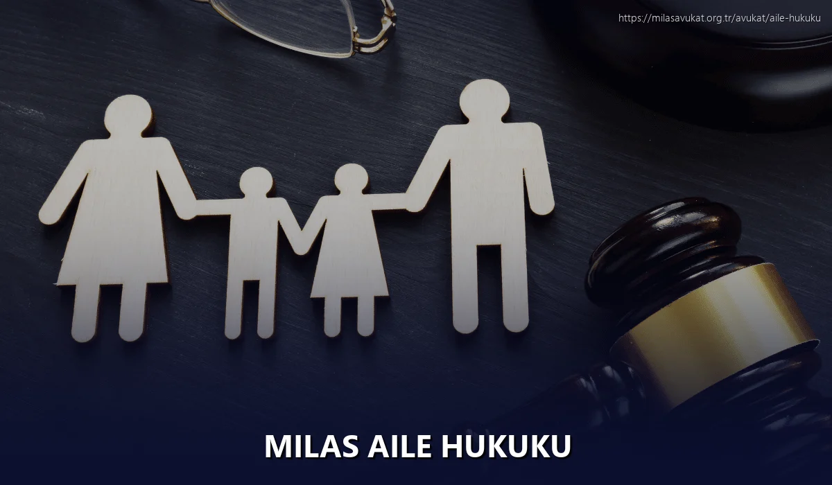 Milas Aile Hukuku