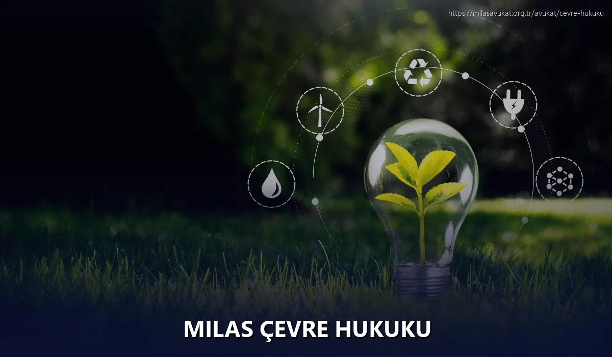 Milas Çevre Hukuku