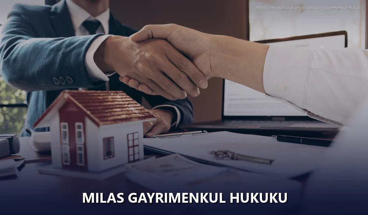 Milas Gayrimenkul Hukuku