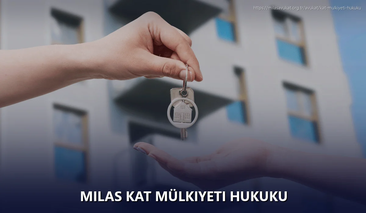 Milas Kat Mülkiyeti Hukuku