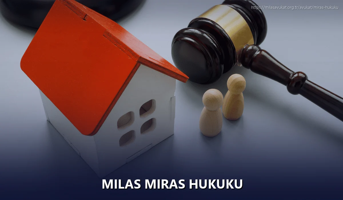Milas Miras Hukuku
