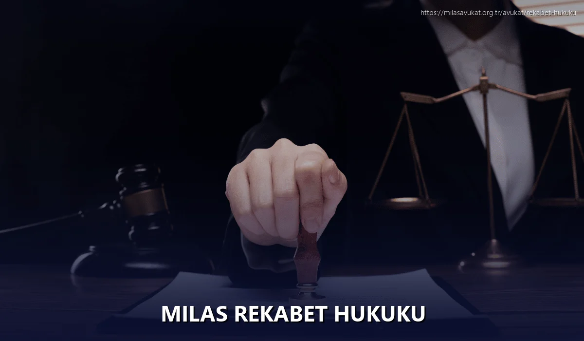 Milas Rekabet Hukuku