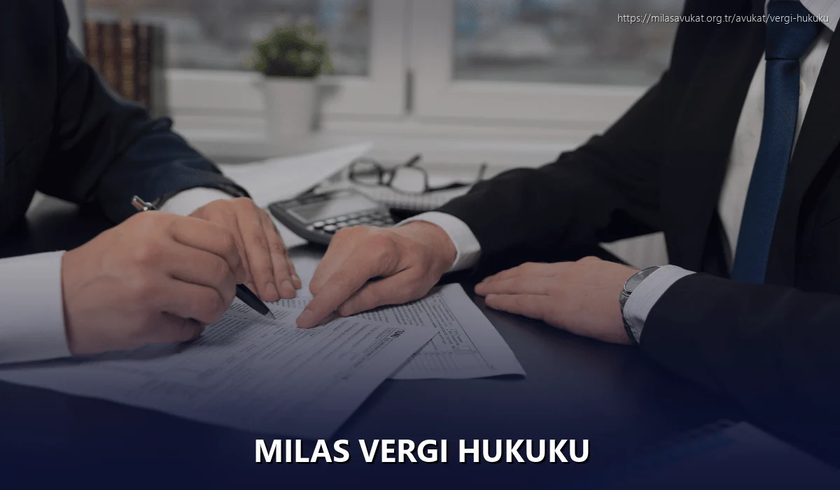 Milas Vergi Hukuku